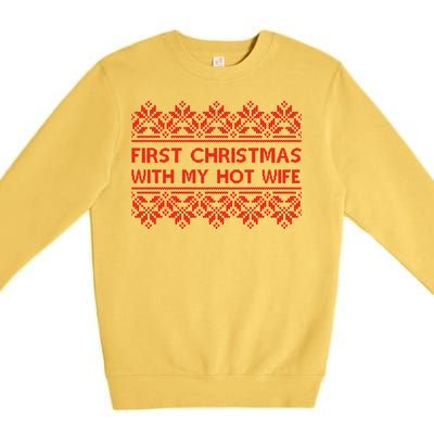 First Christmas With My Hot Wife Premium Crewneck Sweatshirt