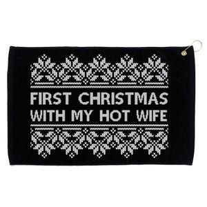 First Christmas With My Hot Wife Grommeted Golf Towel