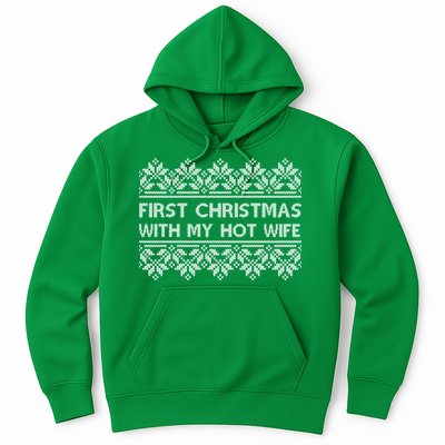First Christmas With My Hot Wife Hoodie