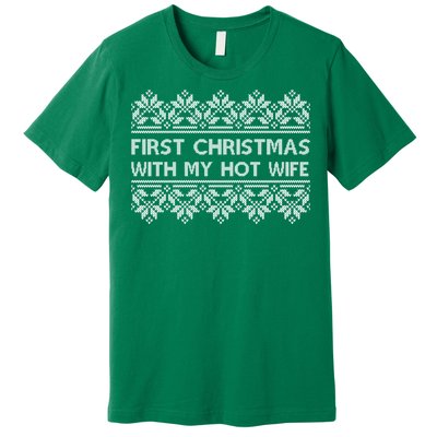 First Christmas With My Hot Wife Premium T-Shirt