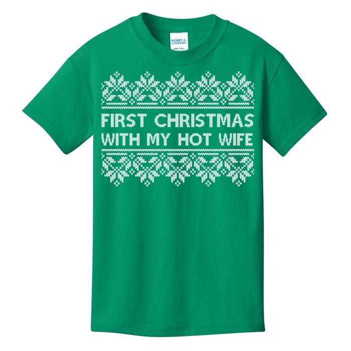 First Christmas With My Hot Wife Kids T-Shirt