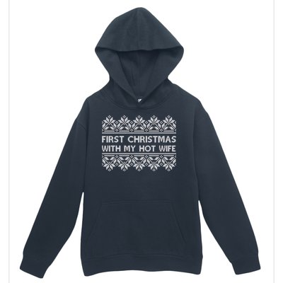 First Christmas With My Hot Wife Urban Pullover Hoodie