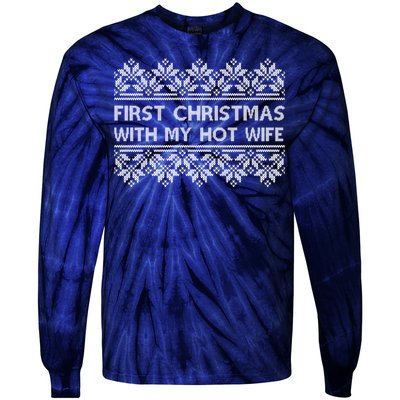 First Christmas With My Hot Wife Tie-Dye Long Sleeve Shirt