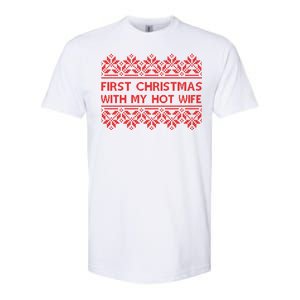 First Christmas With My Hot Wife Softstyle CVC T-Shirt