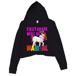 First Grade Will Be Magical Crop Fleece Hoodie