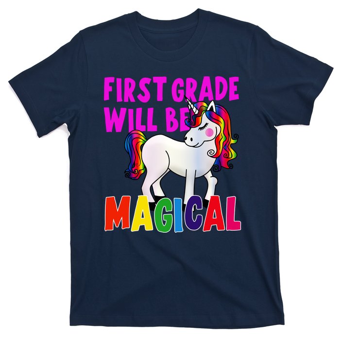 First Grade Will Be Magical T-Shirt