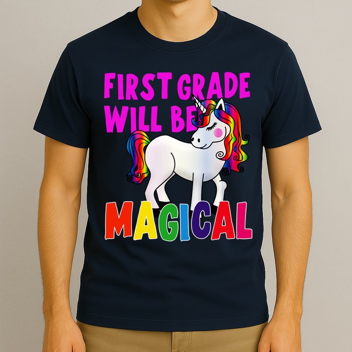 First Grade Will Be Magical T-Shirt