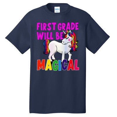 First Grade Will Be Magical Tall T-Shirt