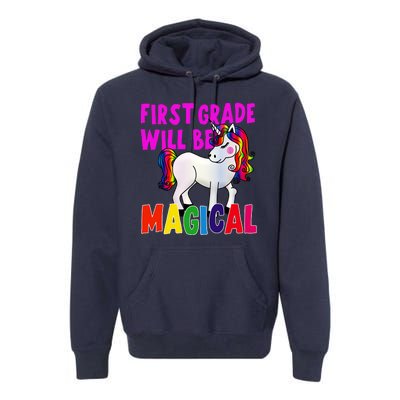 First Grade Will Be Magical Premium Hoodie