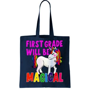 First Grade Will Be Magical Tote Bag