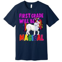 First Grade Will Be Magical Premium T-Shirt