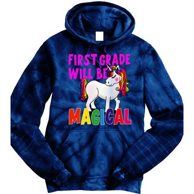 First Grade Will Be Magical Tie Dye Hoodie