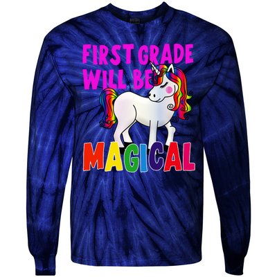 First Grade Will Be Magical Tie-Dye Long Sleeve Shirt