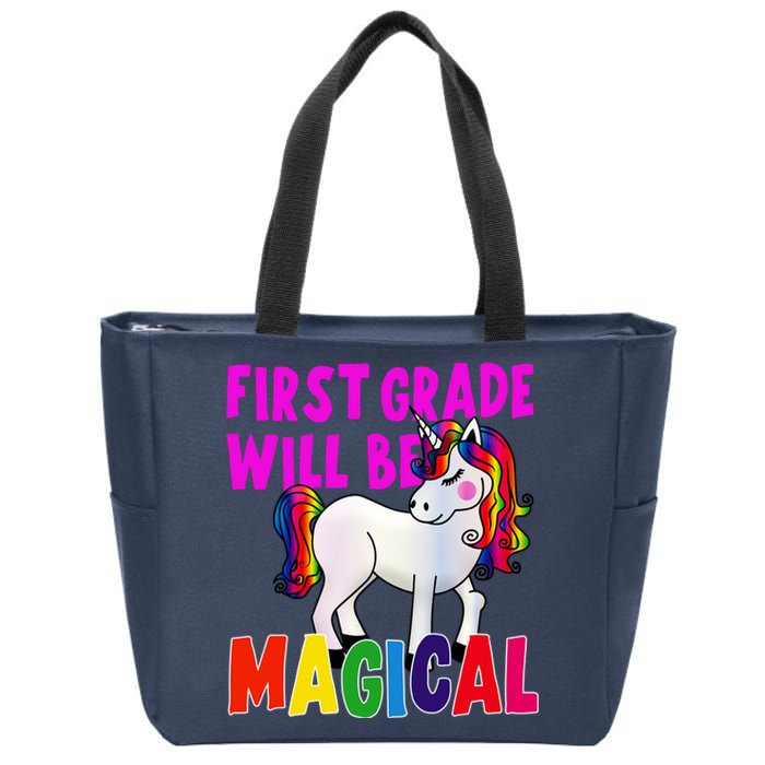 First Grade Will Be Magical Zip Tote Bag