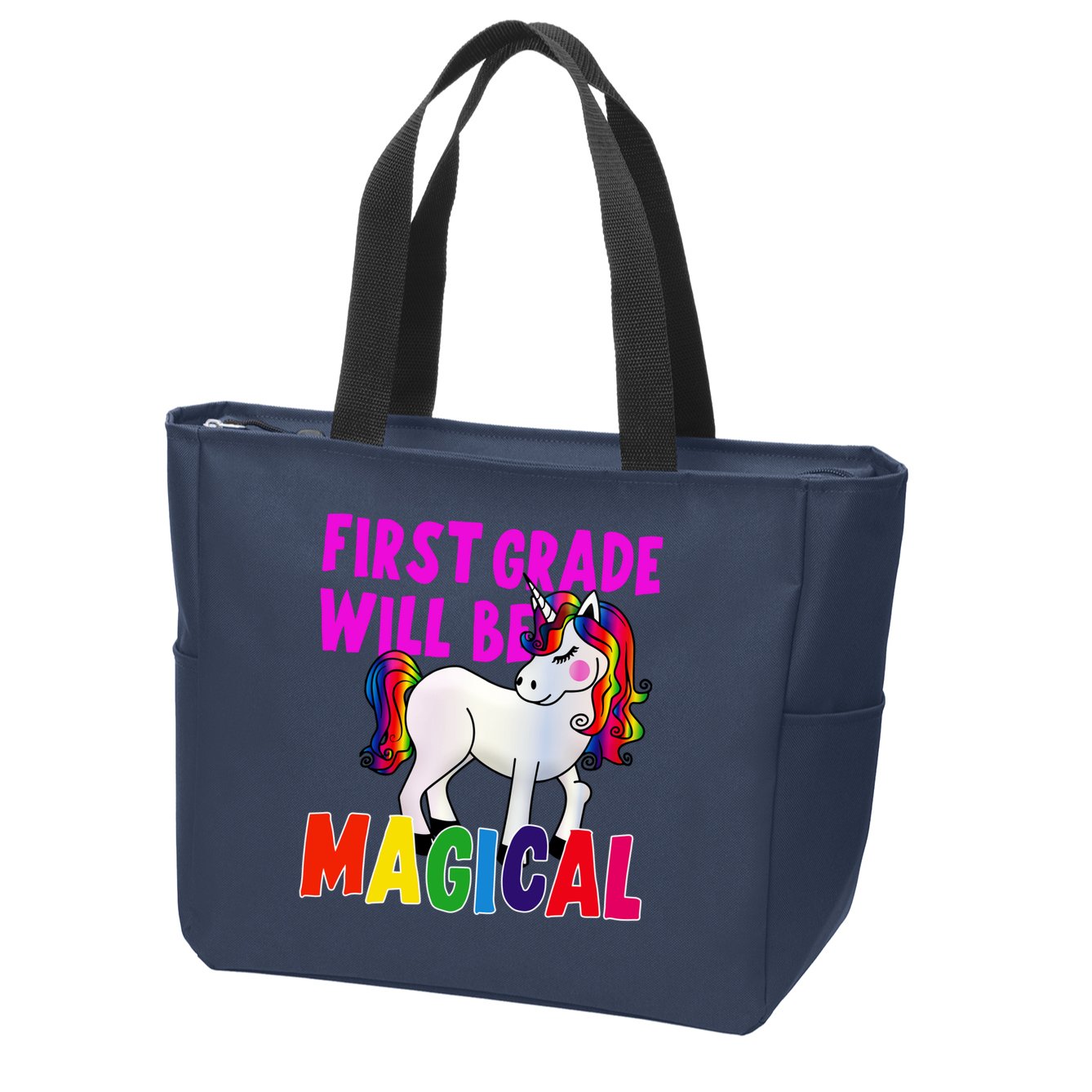 First Grade Will Be Magical Zip Tote Bag