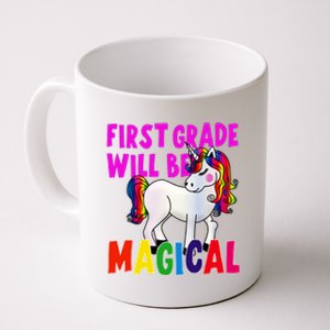 First Grade Will Be Magical Coffee Mug