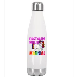 First Grade Will Be Magical Stainless Steel Insulated Water Bottle