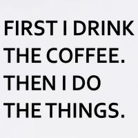 First I Drink Coffee Then I Do Things Funny Garment-Dyed Sweatshirt