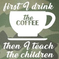 First I Drink The Coffee Then I Teach The Children Legacy Tie Dye Trucker Hat