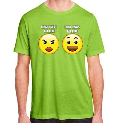 First I Was Like Emoji Faces Adult ChromaSoft Performance T-Shirt