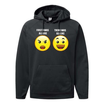 First I Was Like Emoji Faces Performance Fleece Hoodie