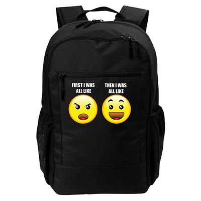 First I Was Like Emoji Faces Daily Commute Backpack