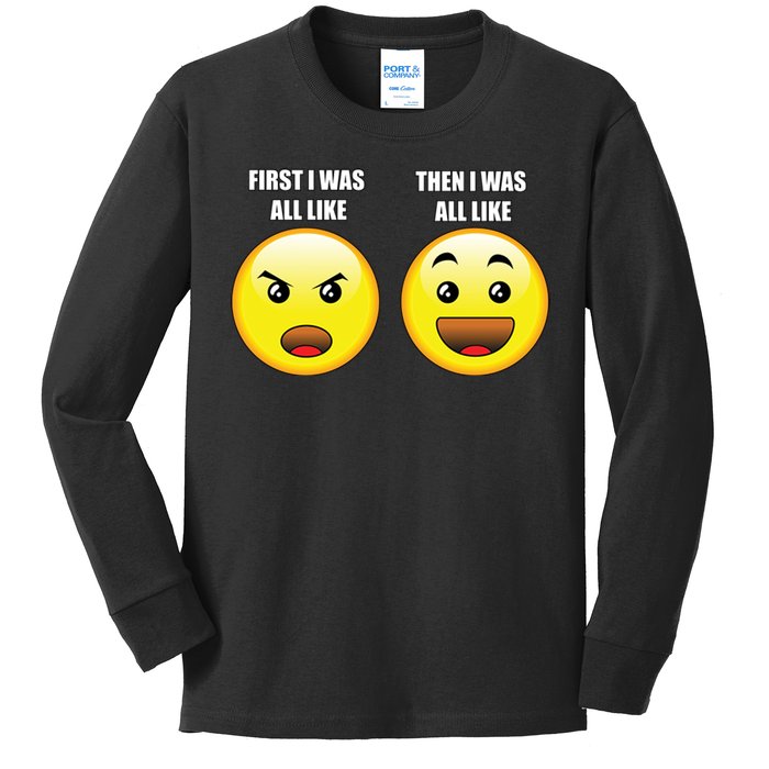 First I Was Like Emoji Faces Kids Long Sleeve Shirt