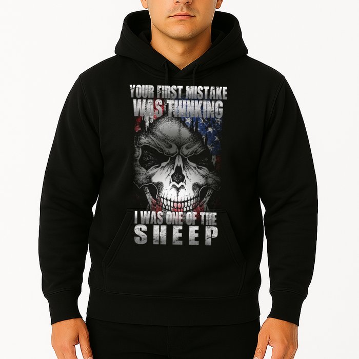 First Mistake Was Thinking I Was One Of the Sheep Hoodie