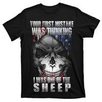 First Mistake Was Thinking I Was One Of the Sheep T-Shirt