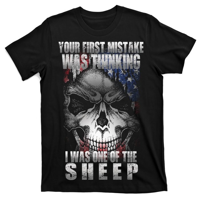 First Mistake Was Thinking I Was One Of the Sheep T-Shirt