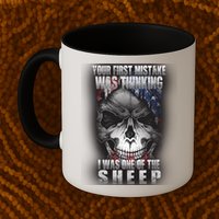First Mistake Was Thinking I Was One Of the Sheep Mug