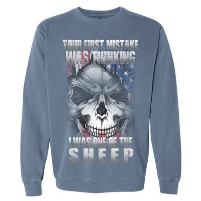 First Mistake Was Thinking I Was One Of the Sheep Garment-Dyed Sweatshirt