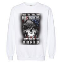 First Mistake Was Thinking I Was One Of the Sheep Garment-Dyed Sweatshirt
