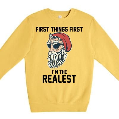 First Things First I'm the Realest Cool Santa Premium Crewneck Sweatshirt