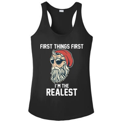 First Things First I'm the Realest Cool Santa Ladies PosiCharge Competitor Racerback Tank