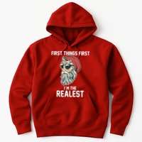 First Things First I'm the Realest Cool Santa Hoodie