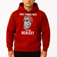 First Things First I'm the Realest Cool Santa Hoodie