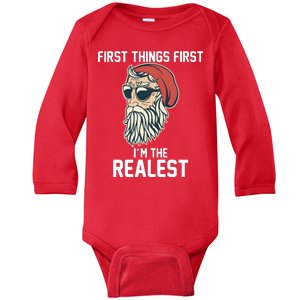 First Things First I'm the Realest Cool Santa Baby Long Sleeve Bodysuit