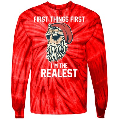 First Things First I'm the Realest Cool Santa Tie-Dye Long Sleeve Shirt