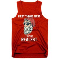 First Things First I'm the Realest Cool Santa Tank Top