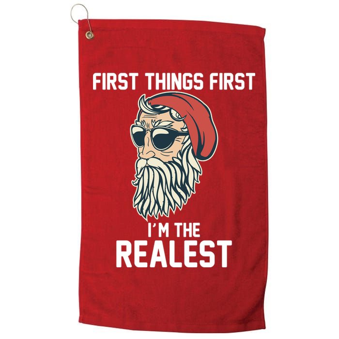 First Things First I'm the Realest Cool Santa Golf Towel