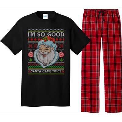 Funny I'm So Good Santa Came Twice Ugly Christmas Sweater Pajama Set