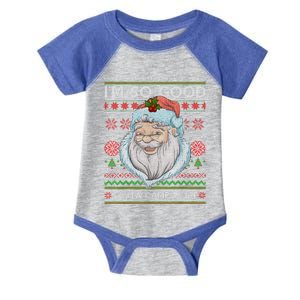 Funny I'm So Good Santa Came Twice Ugly Christmas Sweater Infant Baby Jersey Bodysuit