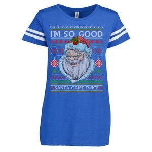 Funny I'm So Good Santa Came Twice Ugly Christmas Sweater Enza Ladies Jersey Football T-Shirt