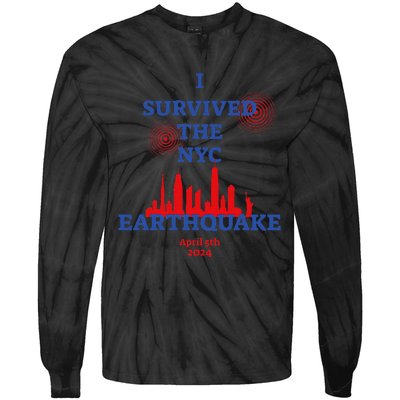 Funny I Survived The Nyc Earthquake Gift Tie-Dye Long Sleeve Shirt