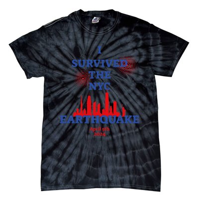 Funny I Survived The Nyc Earthquake Gift Tie-Dye T-Shirt