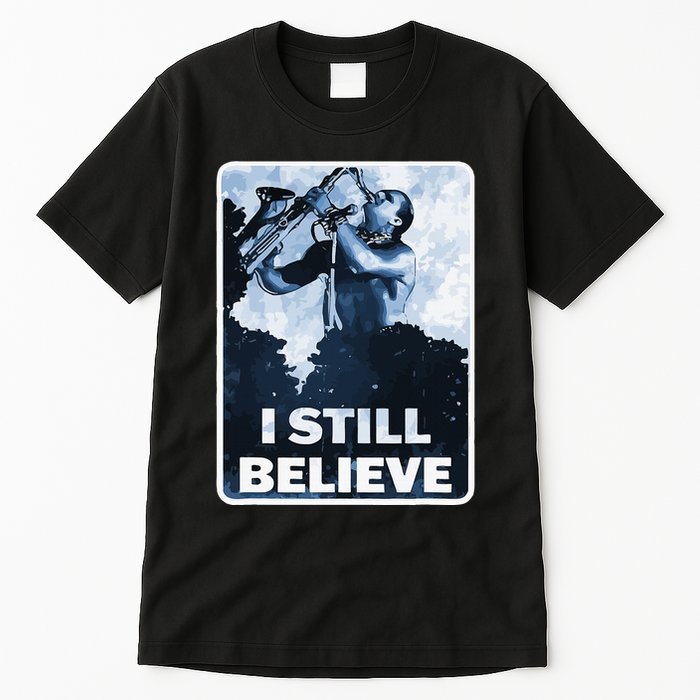 Funny I Still Believe Sax Man Nun Nerd Geek Graphic Tall T-Shirt