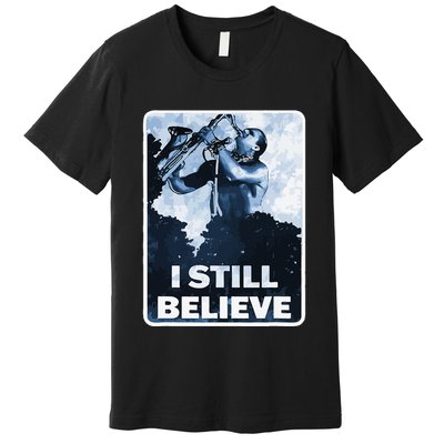 Funny I Still Believe Sax Man Nun Nerd Geek Graphic Premium T-Shirt