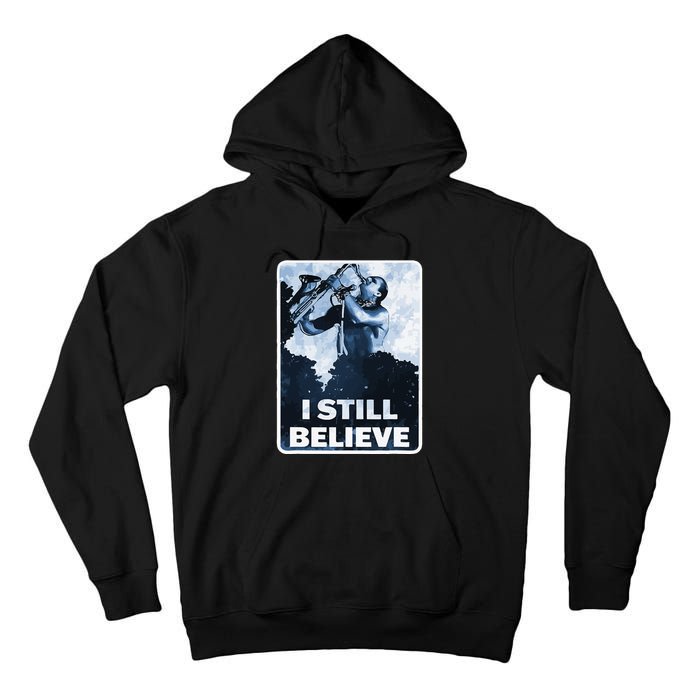 Funny I Still Believe Sax Man Nun Nerd Geek Graphic Tall Hoodie