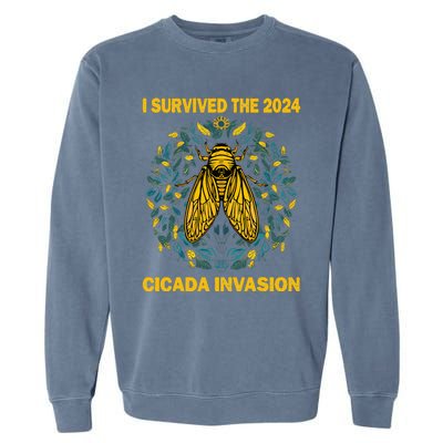 Funny I Survived The Cicada Invasion Spring Cicada Bug Garment-Dyed Sweatshirt